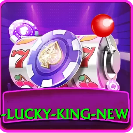 365 Lucky King New - 2